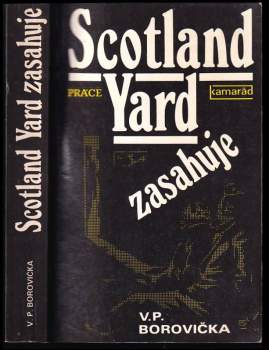 V. P Borovička: Scotland Yard zasahuje