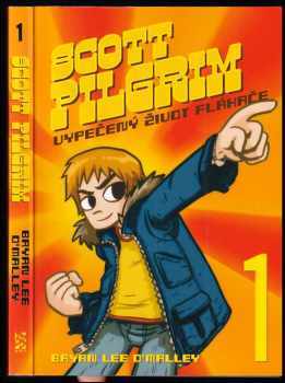 Bryan Lee O'Malley: Scott Pilgrim, vypečený život flákače