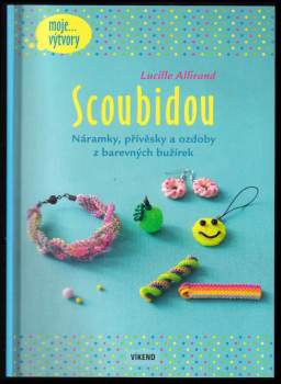 Lucille Allirand: Scoubidou