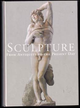 Sculpture - From Antiquity to the Present Day