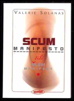 Scum manifesto, čili, Šlem manifest