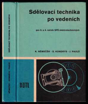 Sdělovací technika po vedeních pro 3. a 4. ročník středních průmyslových škol elektrotechnických