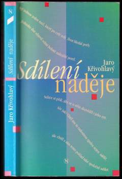 Jaro Křivohlavý: Sdílení naděje