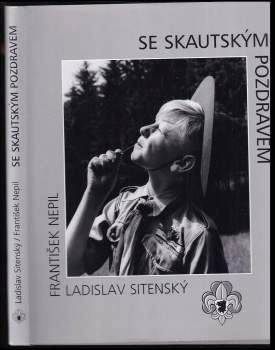 František Nepil: Se skautským pozdravem