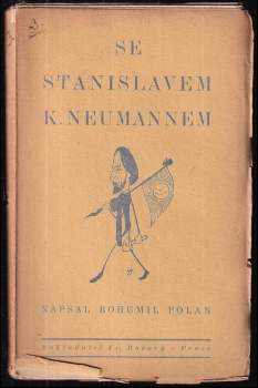 Se Stanislavem K. Neumannem : literární studie