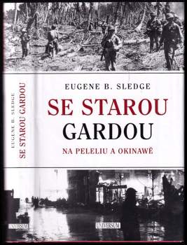 E. B Sledge: Se starou gardou