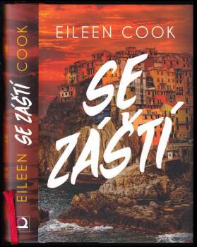 Eileen Cook: Se záští