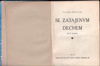 Vlasta Štáflová: Se zatajeným dechem