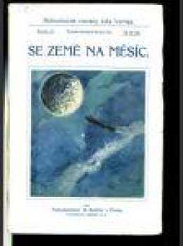 Jules Verne: Se země na měsíc