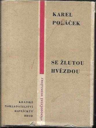 Se žlutou hvězdou - Karel Poláček (1961, Krajské nakladatelství) - ID: 668955