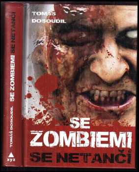 Se zombiemi se netančí