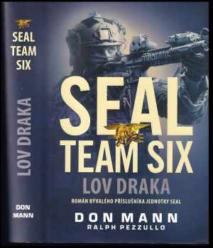 Don Mann: SEAL Team six: lov draka