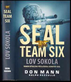 Don Mann: SEAL Team Six.  Lov Sokola