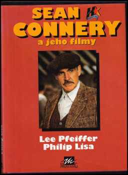 Lee Pfeiffer: Sean Connery a jeho filmy