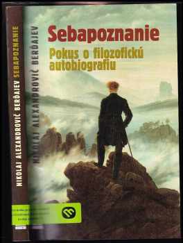 Nikolaj Aleksandrovič Berdjajev: Sebapoznanie