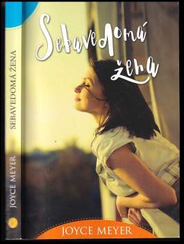 Joyce Meyer: Sebavedomá žena