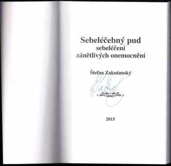 Štefan Zakuťanský: Sebeléčebný pud
