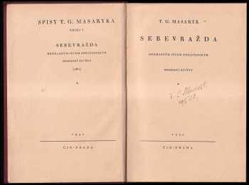 Tomáš Garrigue Masaryk: Sebevražda hromadným jevem společenským moderní osvěty
