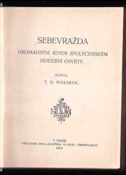 Tomáš Garrigue Masaryk: Sebevražda
