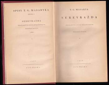 Tomáš Garrigue Masaryk: Sebevražda hromadným jevem společenským moderní osvěty