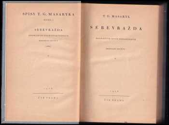 Tomáš Garrigue Masaryk: Sebevražda hromadným jevem společenským moderní osvěty