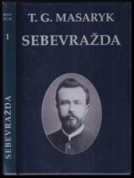 Sebevražda hromadným jevem společenským moderní osvěty