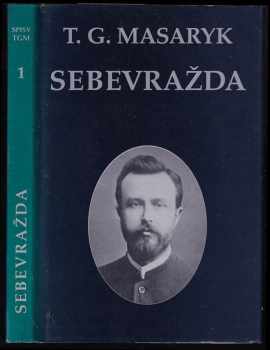 Sebevražda hromadným jevem společenským moderní osvěty