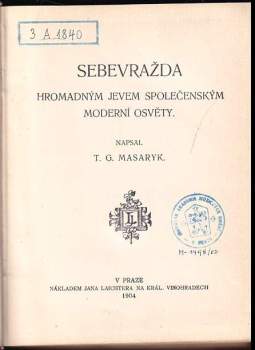 Tomáš Garrigue Masaryk: Sebevražda