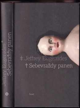 Sebevraždy panen - Jeffrey Eugenides (2013, Host) - ID: 745898