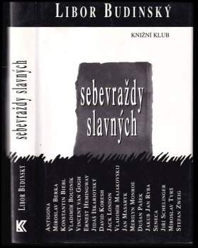 Libor Budinský: Sebevraždy slavných