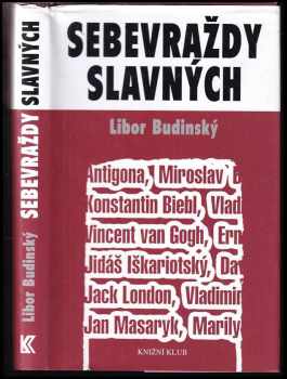 Libor Budinský: Sebevraždy slavných