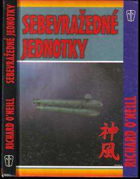 Richard O'Neill: Sebevražedné jednotky