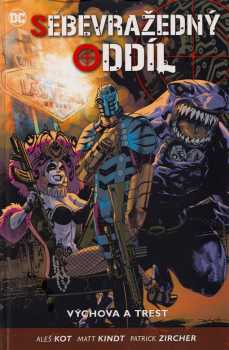 Matt Kindt: Sebevražedný oddíl