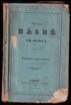 František Sušil: Sebrané básně Fr Sušila.