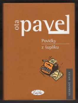 Ota Pavel: Povídky z šuplíku