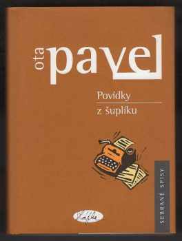 Povídky z šuplíku - Ota Pavel (2004, Slávka Kopecká) - ID: 748158