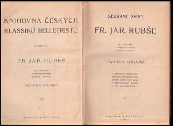 František Jaromír Rubeš: Sebrané spisy Františka Jaroslava Rubeše