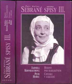 Sebrané spisy III - Petr Hořec (2002, Adonai) - ID: 2245017