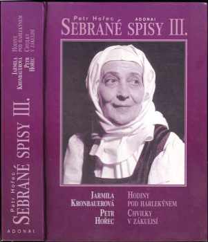 Petr Hořec: Sebrané spisy III