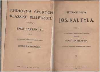 Josef Kajetán Tyl: Sebrané spisy Jos. Kaj. Tyla