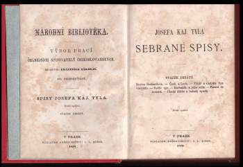 Josef Kajetán Tyl: Sebrané spisy Josefa Kaj. Tyla