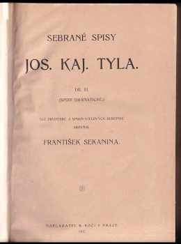 Josef Kajetán Tyl: Sebrané spisy Josefa Kajetána Tyla