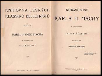 Karel Hynek Mácha: Sebrané spisy Karla H. Máchy