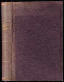 Sebrané spisy Karla Havlíčka - Svazek I + Duch Národních Novin, spis obsahující úvodní články z Národních Novin roků 1848 1849 1850, seps od K. Havlíčka Borovského