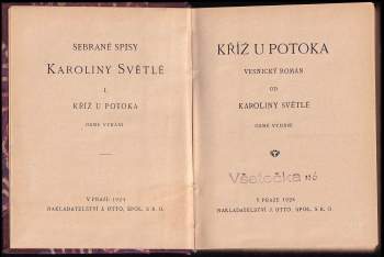 Karolina Světlá: Sebrané spisy Karolíny Světlé:Díl 1-30(Kříž u potoka,Zvonečková královna,Vesnický román,Černý Petříček,Kantůrčice,Pod starými krovy,Nemodlenec,Kresby z Ještědí,První Češka,Ze staré Prahy,Prostá mysl-I,Ohlasy z roku 1848,Frantina,Upomínky,Prostá mysl-II,Na úsvitě, Romanetta z Ještěda-I,Poslední paní Hlohovská,Tendenční povídky pro náš lid,Romanetta z Ještěda-II,Novelly I-III,Miláček lidu svého,Z rodinných podání,Časové ohlasy,Pověsti z Ještěda,Láska k básníkovi,Z let probuzení,Z literárního soukromí)