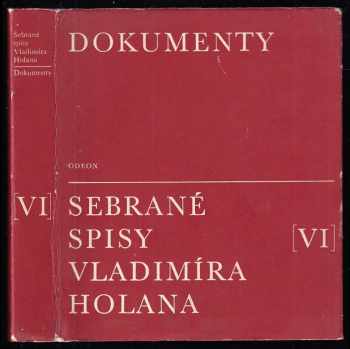 Vladimír Holan: Dokumenty