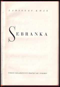 Ladislav Khás: Sebranka
