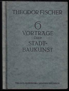 Sechs Vorträge über Stadtbaukunst