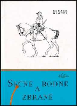 Sečné a bodné zbraně