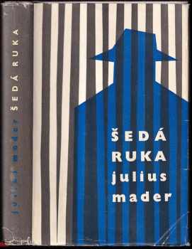 Julius Mader: Šedá ruka